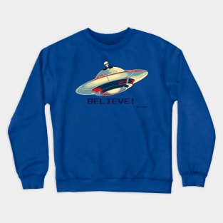 UFO Believe! Crewneck Sweatshirt